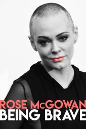 Rose McGowan: Being Brave